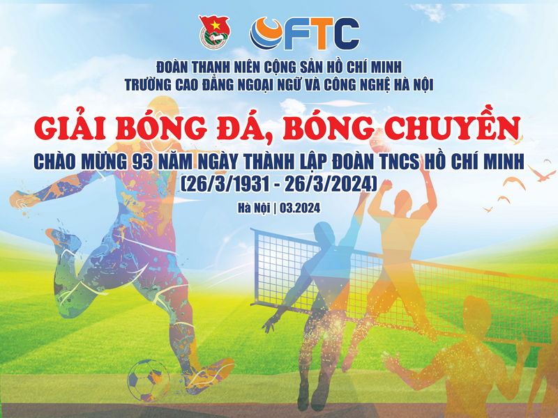 FTC tưng bừng chào đón 93 năm ngày thành lập Đoàn TNCS Hồ Chí Minh với chuỗi hoạt động đậm chất thanh niên