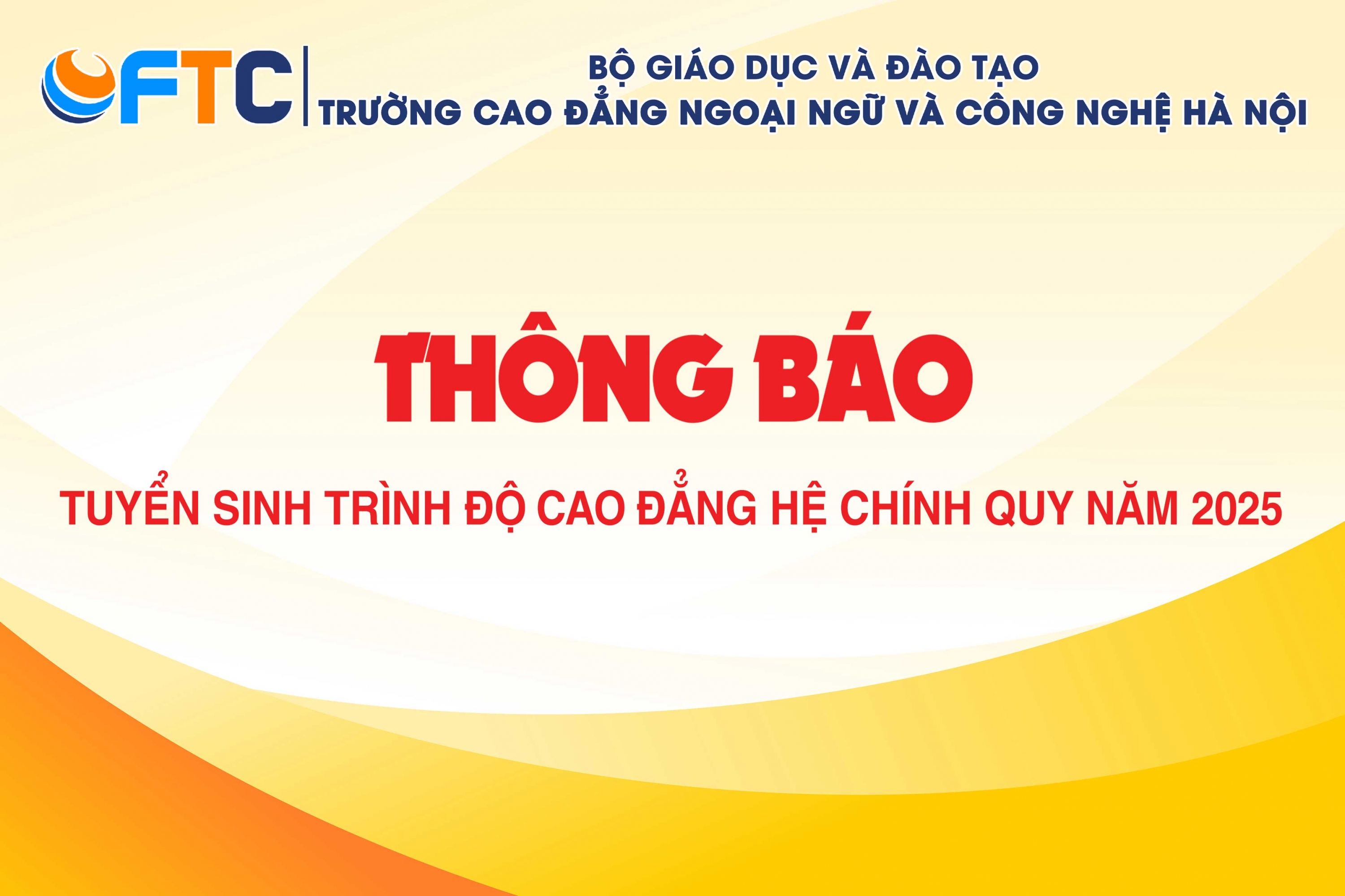 Thông báo Tuyển sinh trình độ cao đẳng hệ chính quy năm 2025 (Đợt tháng 8)